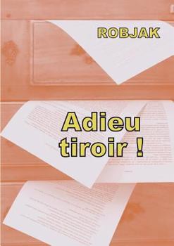 Paperback Adieu tiroir ! [French] Book