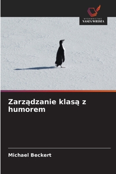 Paperback Zarządzanie klasą z humorem [Polish] Book