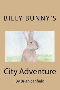 Paperback Billy Bunny's City Adventure Book