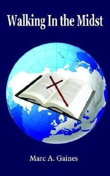 Paperback Walking In the Midst Book
