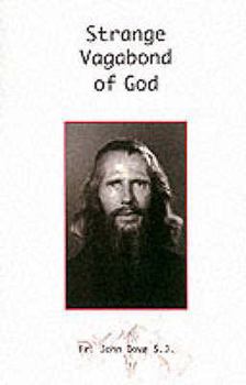 Paperback Strange Vagabond of God: The Story of John Bradburne Book