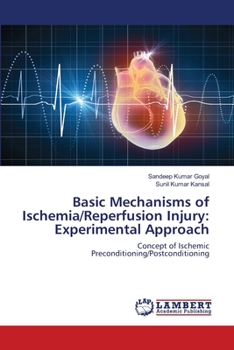 Paperback Basic Mechanisms of Ischemia/Reperfusion Injury: Experimental Approach Book