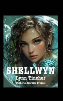 Paperback Shellwyn: Prequel Book