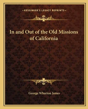 Paperback In and Out of the Old Missions of California Book