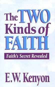Paperback Two Kinds of Faith: Book