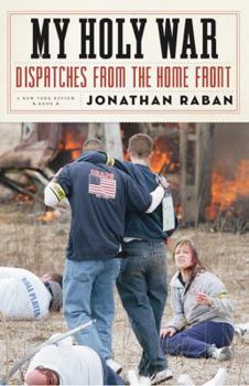 Hardcover My Holy War: Dispatches from the Home Front Book