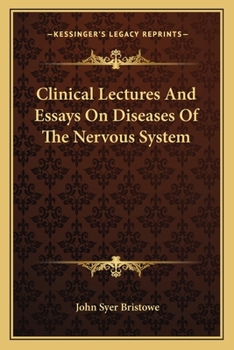 Paperback Clinical Lectures And Essays On Diseases Of The Nervous System Book