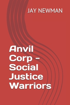 Paperback Anvil Corp - Social Justice Warriors Book