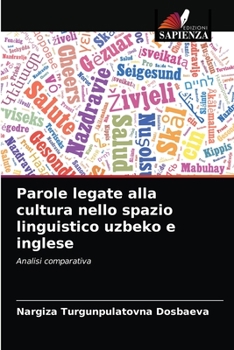 Paperback Parole legate alla cultura nello spazio linguistico uzbeko e inglese [Italian] Book