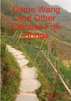 Paperback Dame Wang and Other Chinese Folk Songs Book