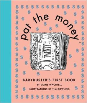 Plastic Comb Pat The Money: Babybuster's First book