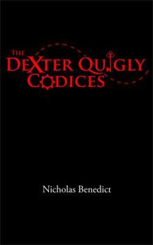 Paperback The Dexter Quigly Codices Book