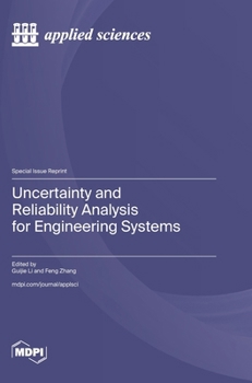 Hardcover Uncertainty and Reliability Analysis for Engineering Systems Book
