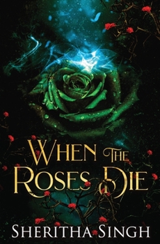 Paperback When the Roses Die Book