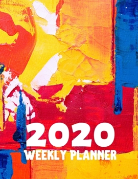 2020 Weekly Planner: 52 Week Journal 8.5 x 11 inches for Women, Academic Organizer Monthly Calendar Scheduler Appointment Agenda Notebook Planners