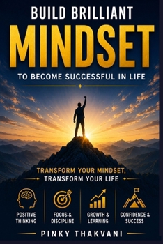 Paperback Build Brilliant Mindset: To Become Successful in Life Book