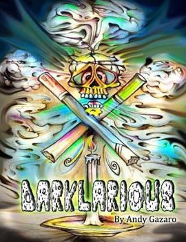 Paperback Darklarious: Everyday life events that are not so pleasant but we can still find something funny about them Book