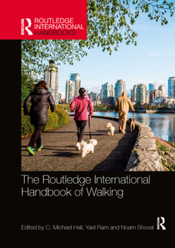 Paperback The Routledge International Handbook of Walking Book