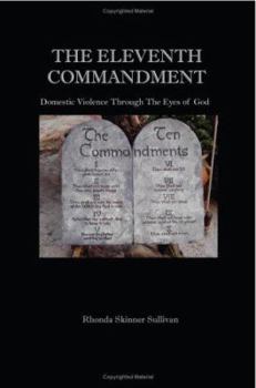 Paperback The Eleventh Commandment: Domestic Violence Through The Eyes Of God Book