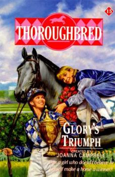 Paperback Thoroughbred #15 Glory's Triumph Book