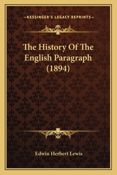Paperback The History Of The English Paragraph (1894) Book
