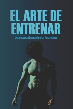 Paperback El Arte de Entrenar [Spanish] Book
