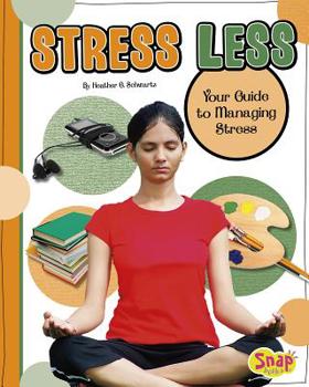 Hardcover Stress Less: Your Guide to Managing Stress Book