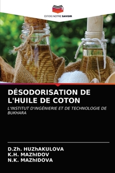 Paperback Désodorisation de l'Huile de Coton [French] Book