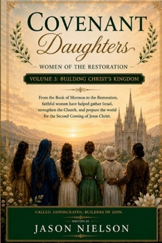 Paperback Covenant Daughters: Women of the Restoration Book