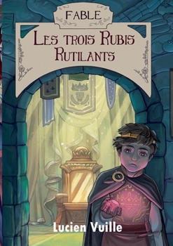 Paperback Les Trois Rubis rutilants [French] Book