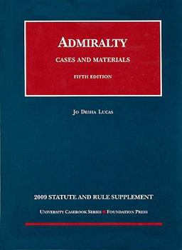 Paperback Cases and Materials on Admiralty, 5th Edition, 2009 Statutory Supplement Book