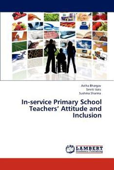 Paperback In-Service Primary School Teachers' Attitude and Inclusion Book