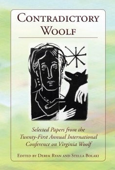 Contradictory Woolf - Book  of the Virginia Woolf Selected Papers Series