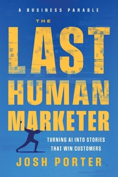 Paperback The Last Human Marketer Book
