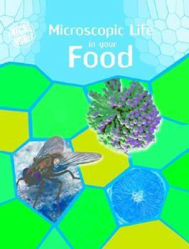 Library Binding Microscopic Life in Your Food Book