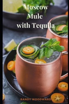 Paperback Moscow Mule with Tequila Book