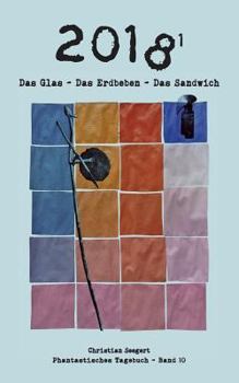 Paperback 2018 (1): Das Glas - Das Erdbeben - Das Sandwich [German] Book