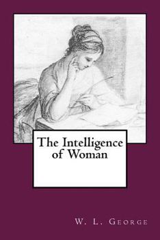 Paperback The Intelligence of Woman Book