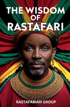 Paperback The Wisdom of Rastafari Book