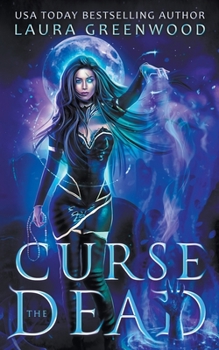 Curse the Dead - Book #2 of the Necromancer Council