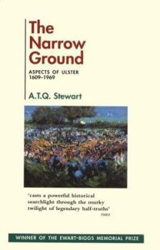Paperback The Narrow Ground: Aspects of Ulster 1609-1969 Book