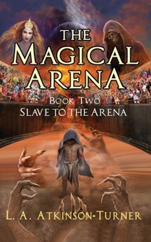 Paperback The Magical Arena: Slave to the Arena Book