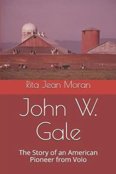 Paperback John W. Gale: The Story of an American Pioneer from Volo Book