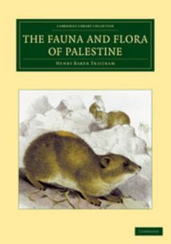 Paperback The Fauna and Flora of Palestine Book