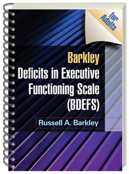 Spiral-bound Barkley Deficits in Executive Functioning Scale (Bdefs for Adults) Book
