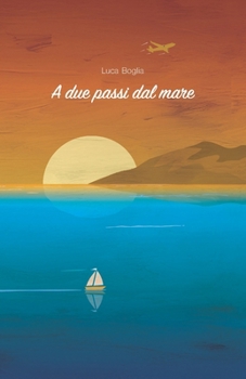 Paperback A due passi dal mare [Italian] Book