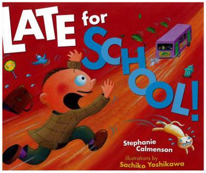 Hardcover Late for School! Book