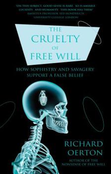 Paperback The Cruelty of Free Will Book