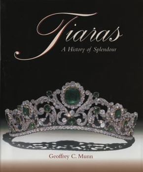 Hardcover Tiaras - A History of Splendour Book