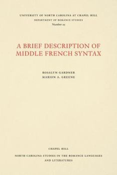 Paperback A Brief Description of Middle French Syntax Book
